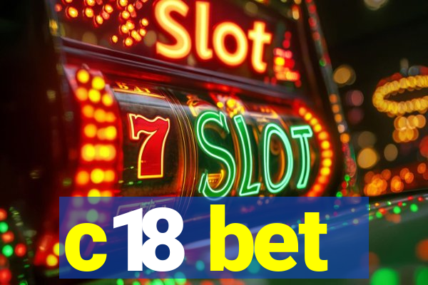 c18 bet